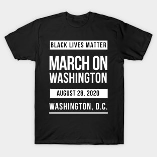 March on Washington August 28, 2020 T-Shirt